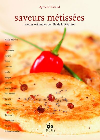 Livre de recettes de cuisine : Saveurs métissées – Recettes Réunion